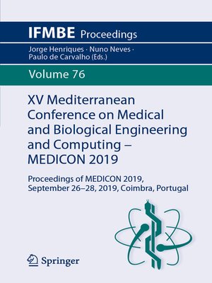 cover image of XV Mediterranean Conference on Medical and Biological Engineering and Computing – MEDICON 2019